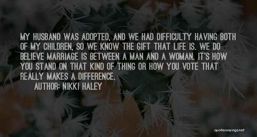 Best Marriage Gift Quotes By Nikki Haley