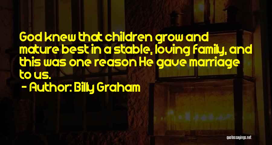 Best Marriage Quotes By Billy Graham