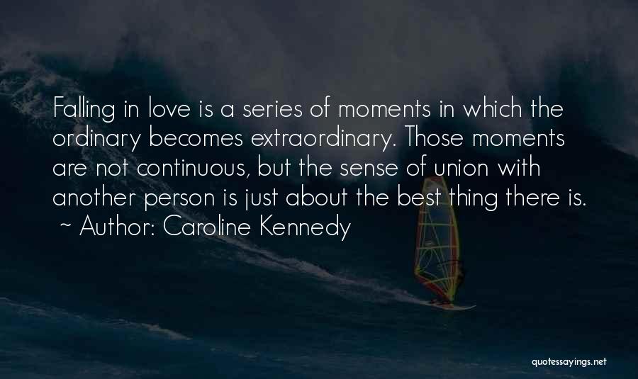 Best Marriage Quotes By Caroline Kennedy