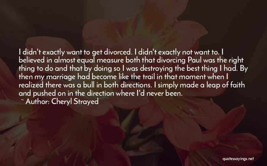 Best Marriage Quotes By Cheryl Strayed