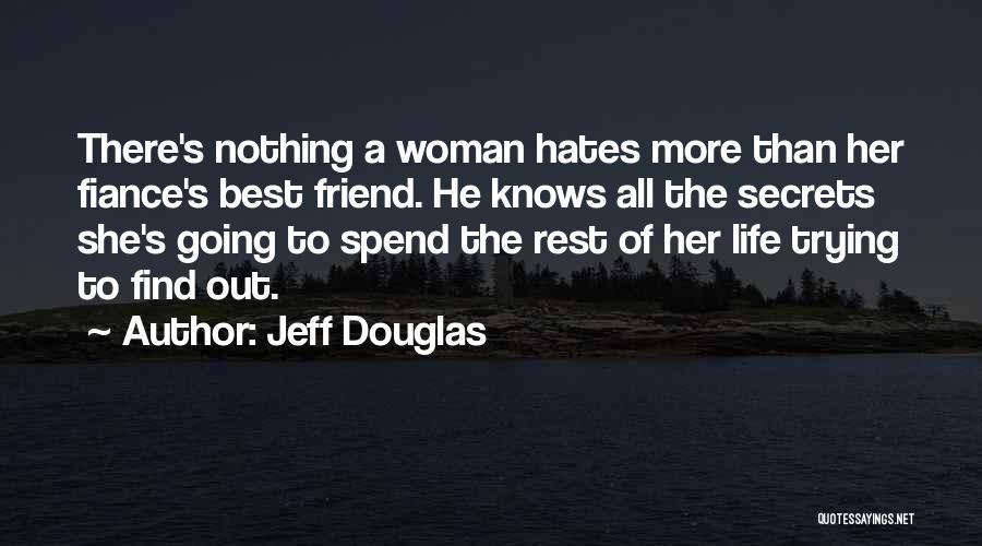 Best Marriage Quotes By Jeff Douglas