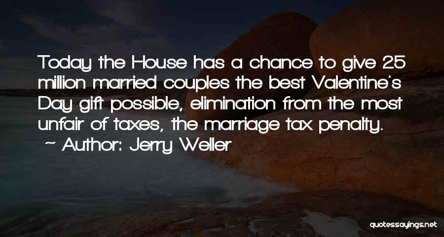 Best Marriage Quotes By Jerry Weller