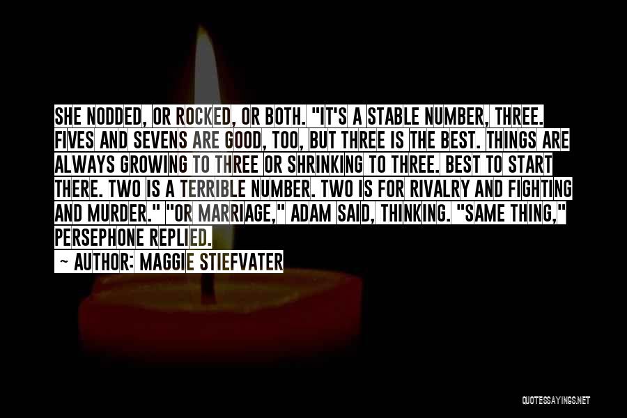 Best Marriage Quotes By Maggie Stiefvater