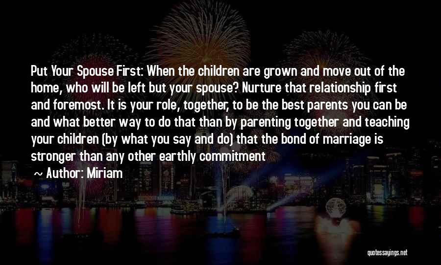 Best Marriage Quotes By Miriam