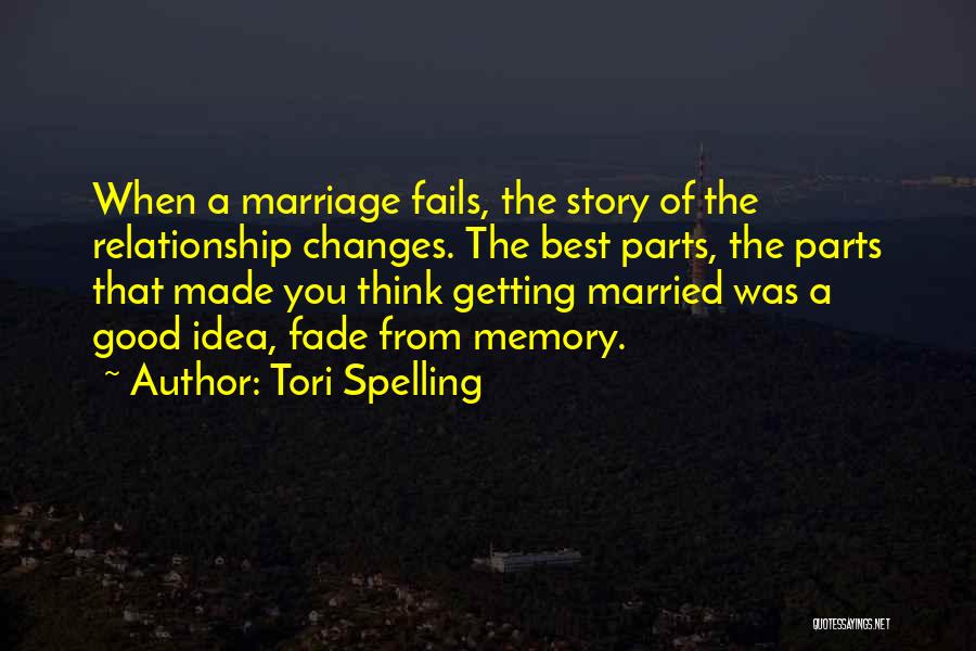 Best Marriage Quotes By Tori Spelling