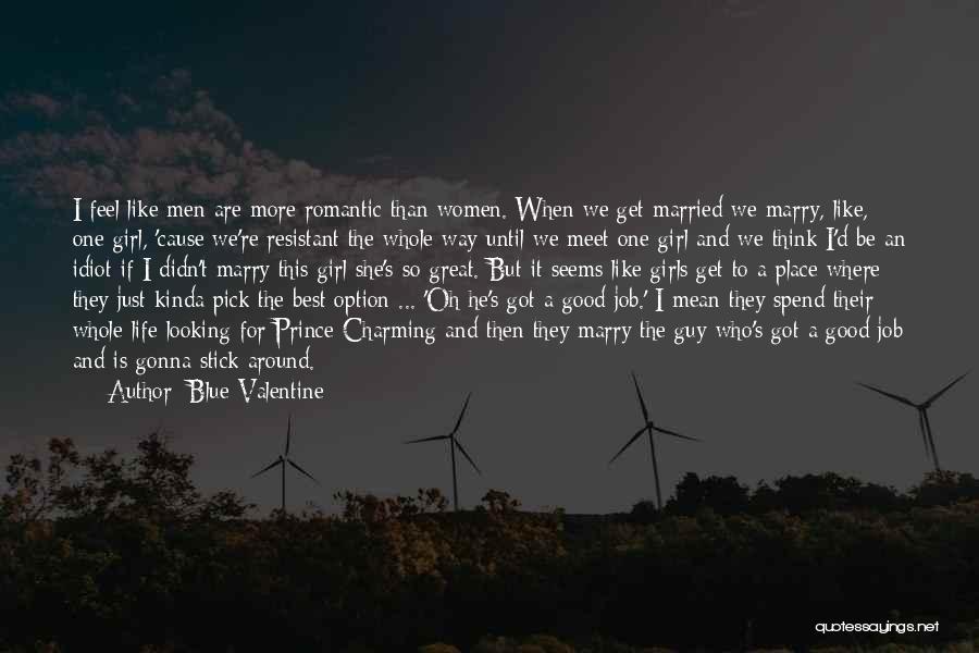 Best Married Quotes By Blue Valentine