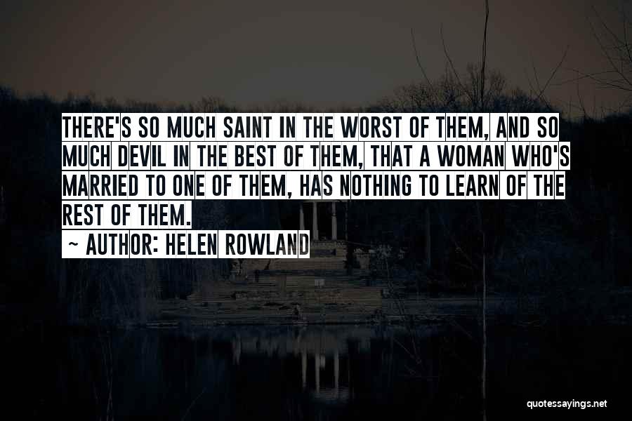 Best Married Quotes By Helen Rowland