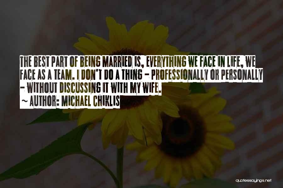 Best Married Quotes By Michael Chiklis