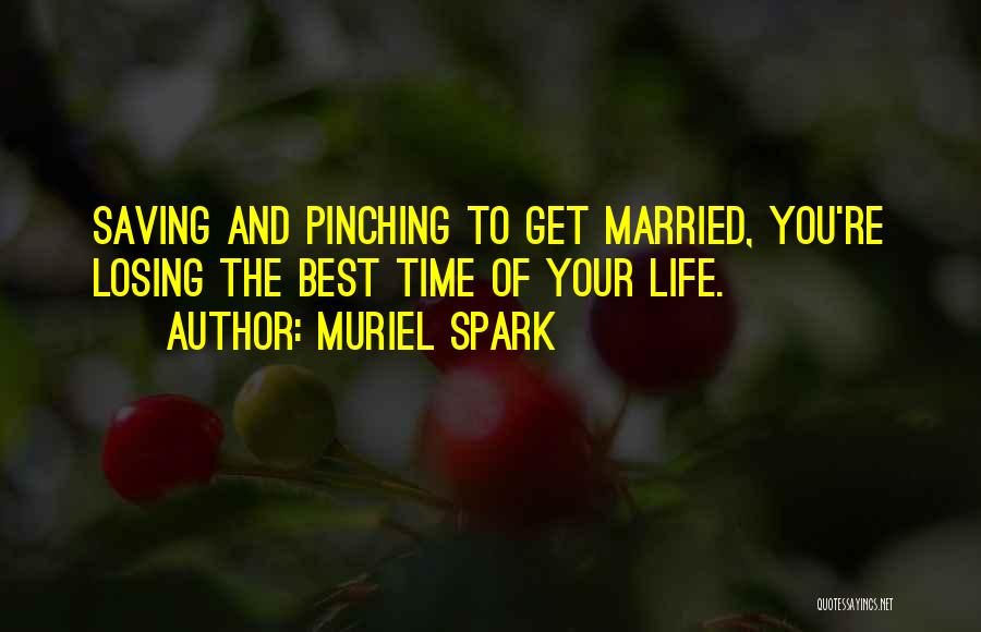 Best Married Quotes By Muriel Spark