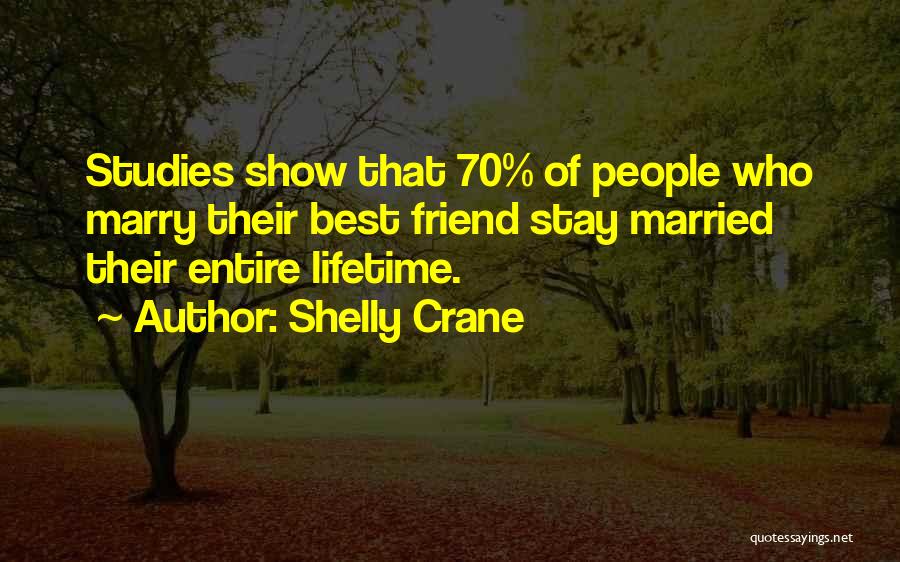 Best Married Quotes By Shelly Crane