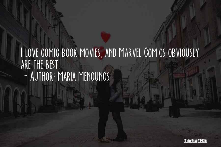 Best Marvel Comic Book Quotes By Maria Menounos