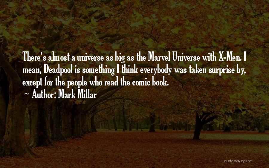 Best Marvel Comic Book Quotes By Mark Millar