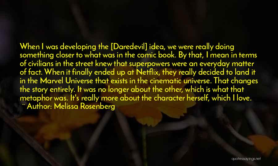 Best Marvel Comic Book Quotes By Melissa Rosenberg