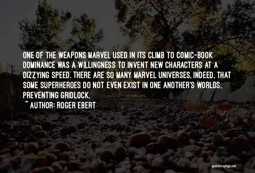 Best Marvel Comic Book Quotes By Roger Ebert