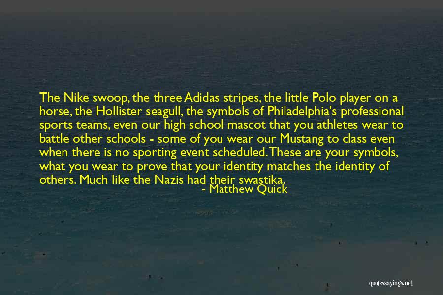 Best Mascot Quotes By Matthew Quick Best Mascot Quotes By Matthew Quick