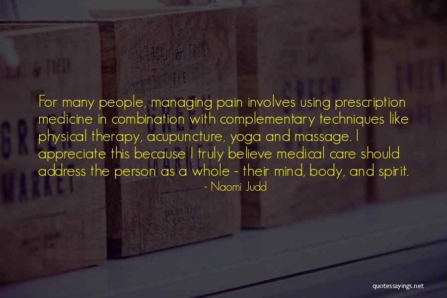 Best Massage Therapy Quotes By Naomi Judd