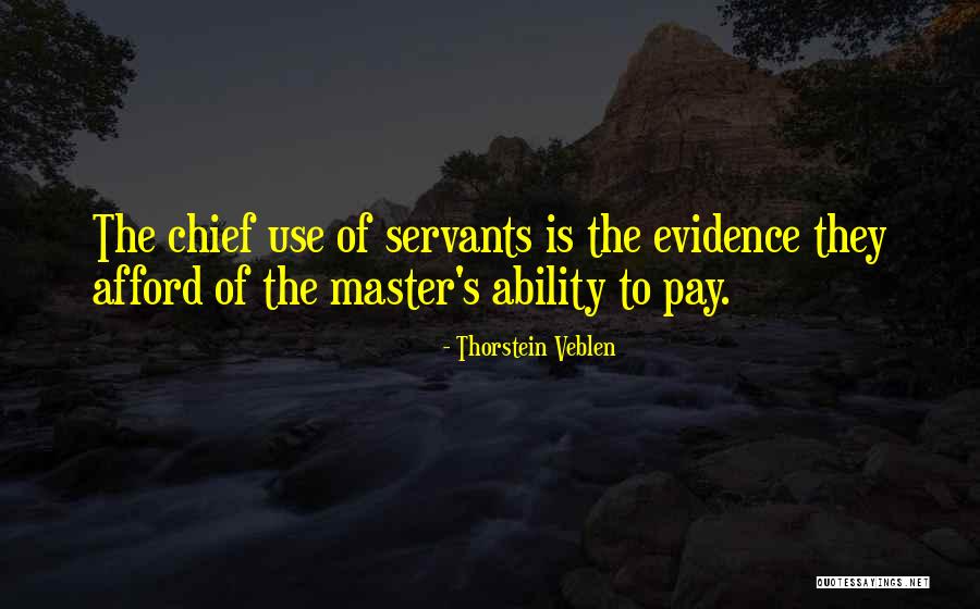 Best Master Chief Quotes By Thorstein Veblen Best Master Chief Quotes By Thorstein Veblen