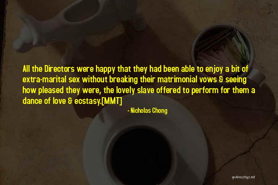 Best Matrimonial Quotes By Nicholas Chong Best Matrimonial Quotes By Nicholas Chong