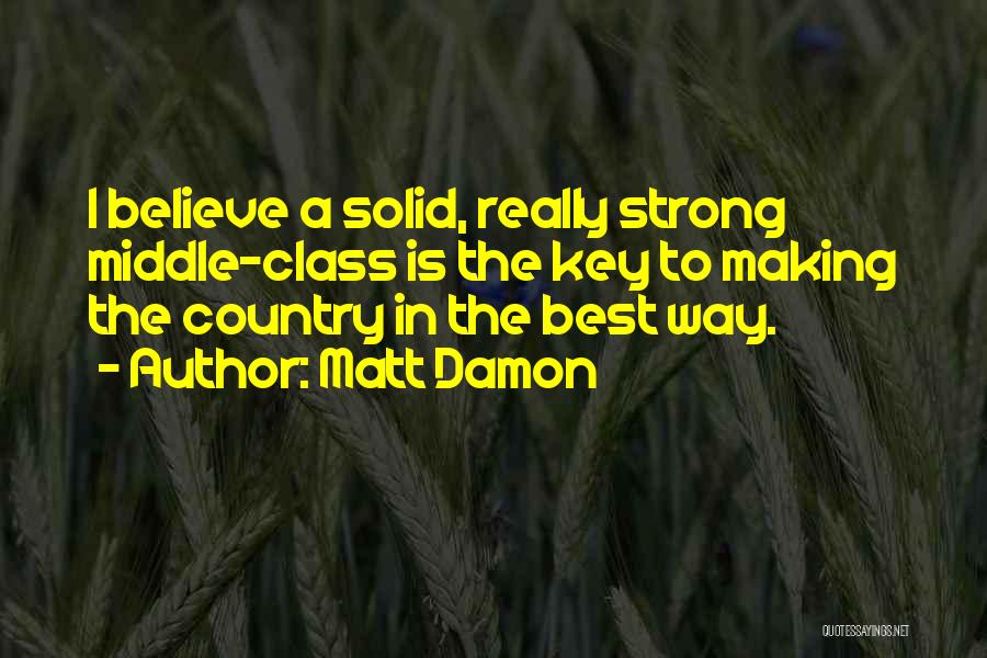 Best Matt Damon Quotes By Matt Damon
