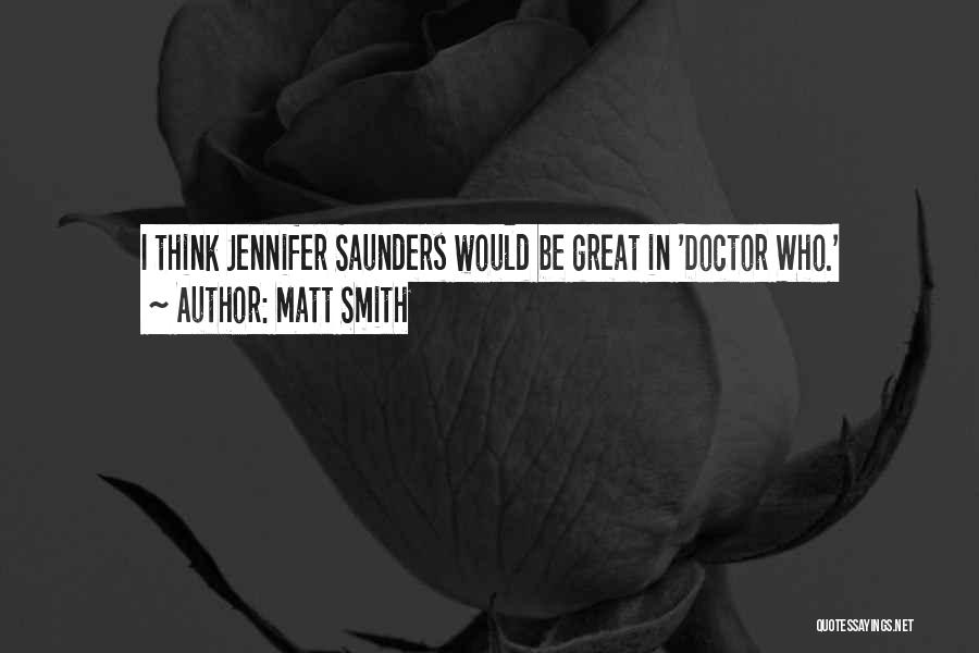 Best Matt Smith Doctor Who Quotes By Matt Smith