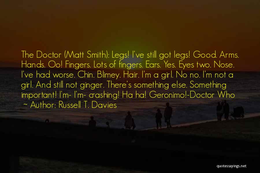 Best Matt Smith Doctor Who Quotes By Russell T. Davies