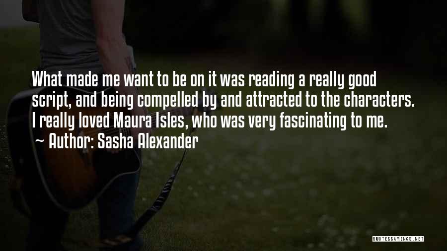 Best Maura Isles Quotes By Sasha Alexander