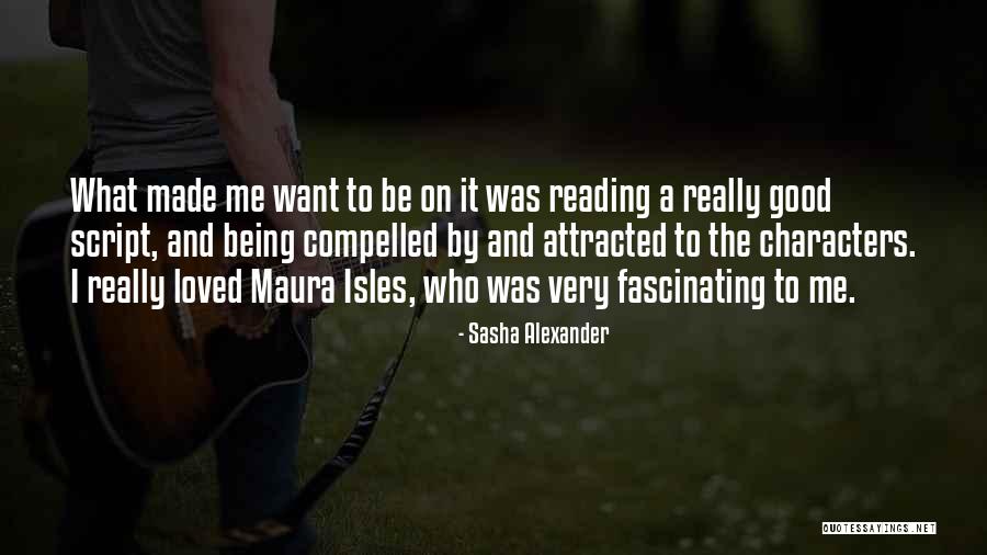 Best Maura Isles Quotes By Sasha Alexander