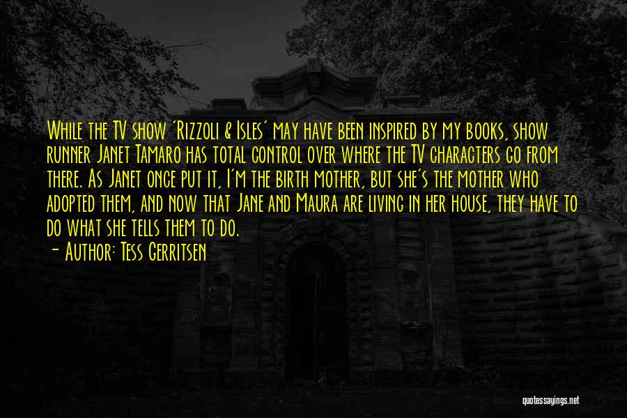 Best Maura Isles Quotes By Tess Gerritsen