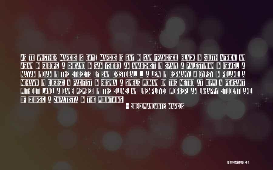 Best Mayan Quotes By Subcomandante Marcos Best Mayan Quotes By Subcomandante Marcos