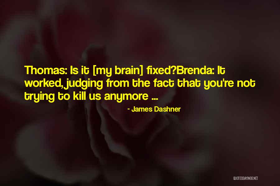Best Maze Runner Quotes By James Dashner Best Maze Runner Quotes By James Dashner