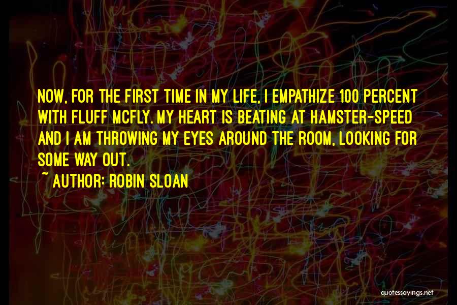 Best Mcfly Quotes By Robin Sloan