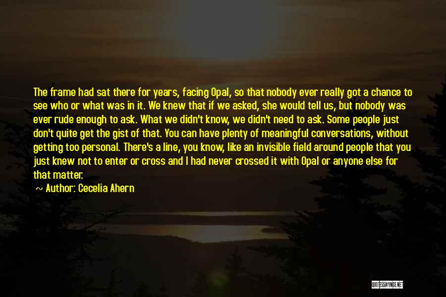 Best Meaningful One Line Quotes By Cecelia Ahern