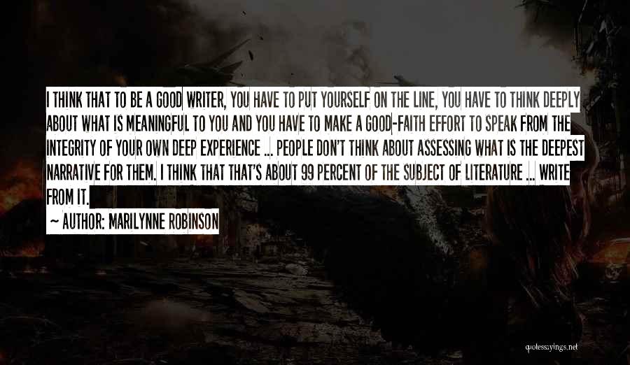 Best Meaningful One Line Quotes By Marilynne Robinson