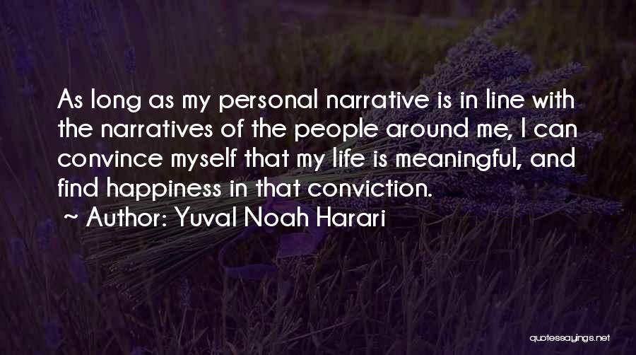 Best Meaningful One Line Quotes By Yuval Noah Harari