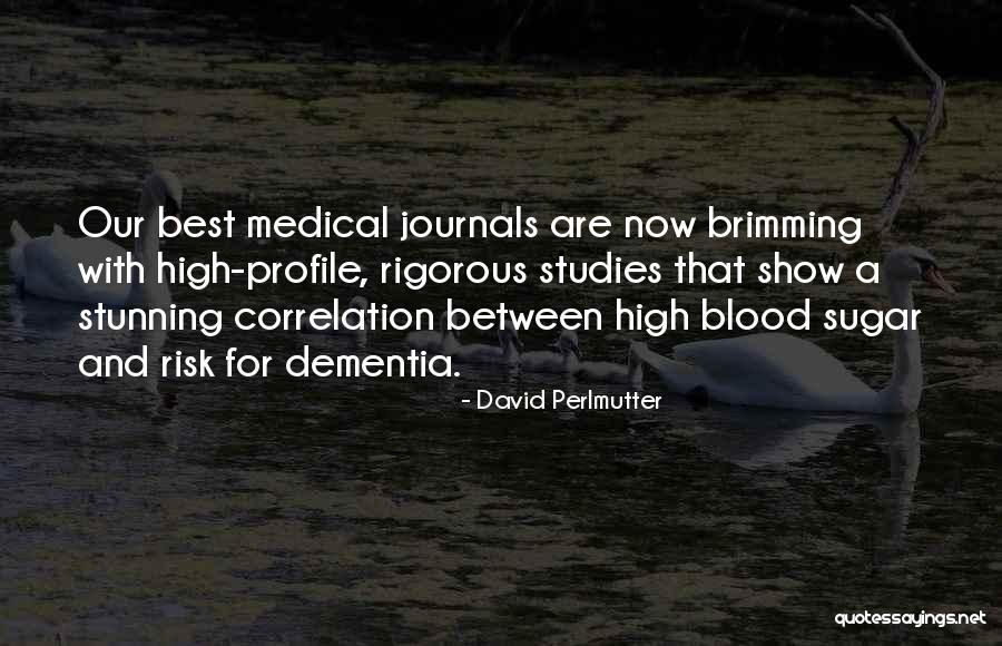 Best Medical Quotes By David Perlmutter Best Medical Quotes By David Perlmutter