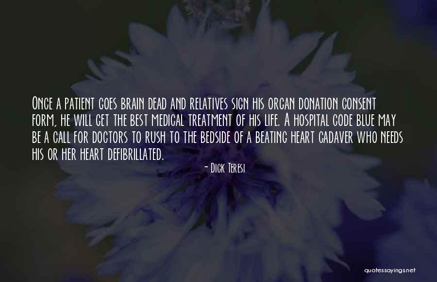 Best Medical Quotes By Dick Teresi Best Medical Quotes By Dick Teresi