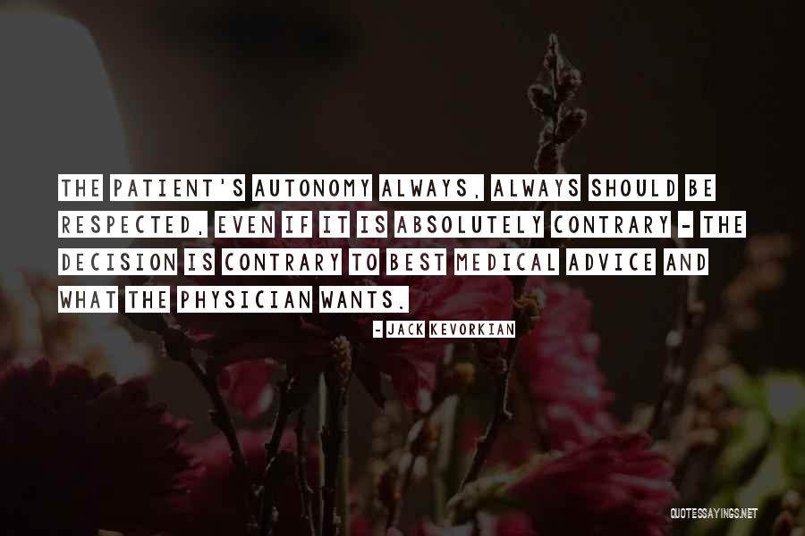 Best Medical Quotes By Jack Kevorkian Best Medical Quotes By Jack Kevorkian