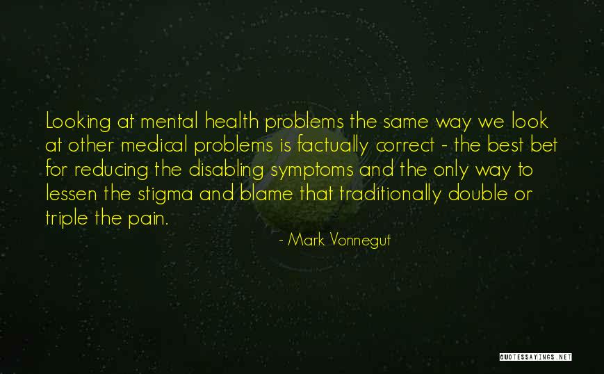 Best Medical Quotes By Mark Vonnegut Best Medical Quotes By Mark Vonnegut