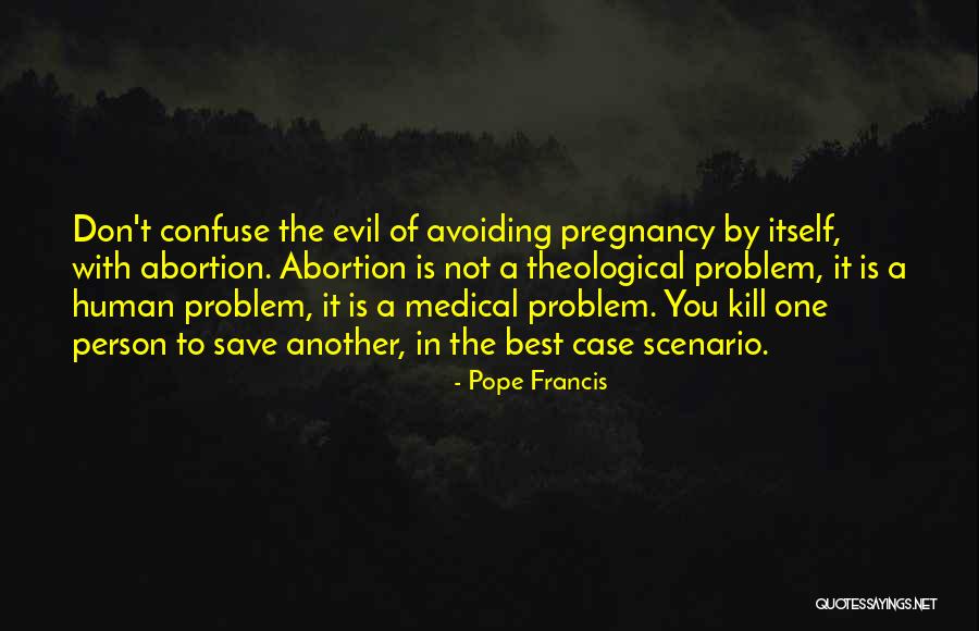 Best Medical Quotes By Pope Francis Best Medical Quotes By Pope Francis