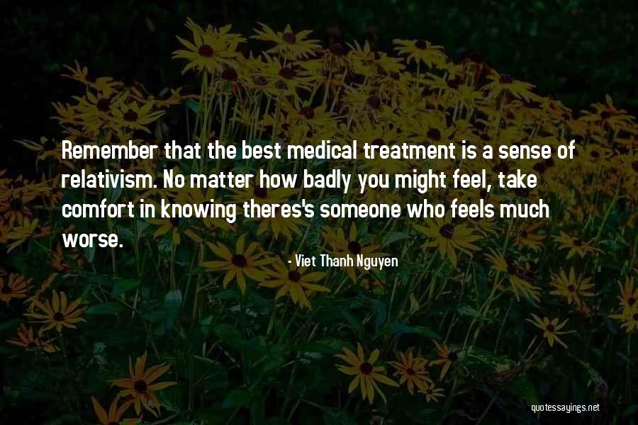 Best Medical Quotes By Viet Thanh Nguyen Best Medical Quotes By Viet Thanh Nguyen