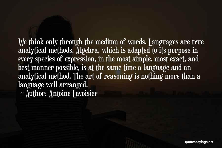 Best Medium Quotes By Antoine Lavoisier