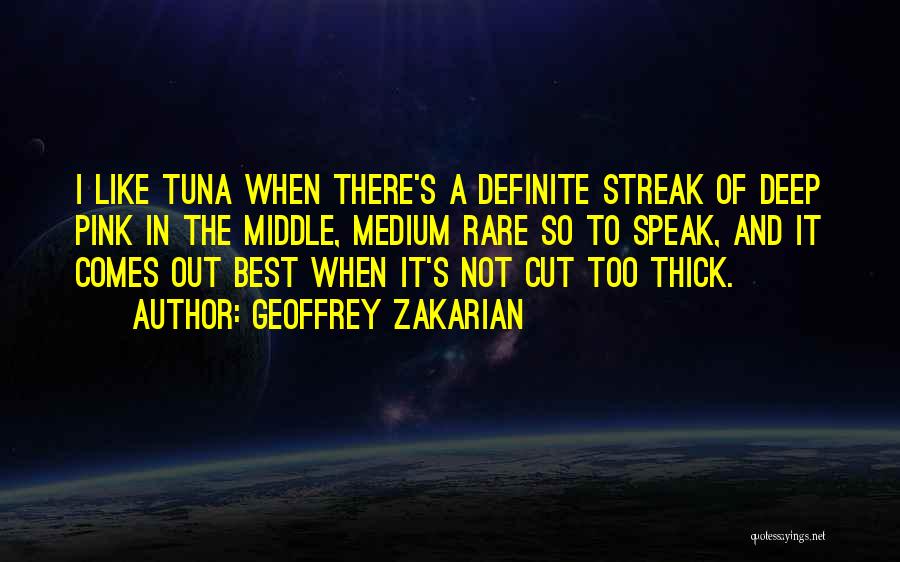 Best Medium Quotes By Geoffrey Zakarian