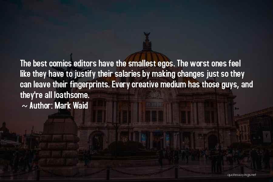 Best Medium Quotes By Mark Waid