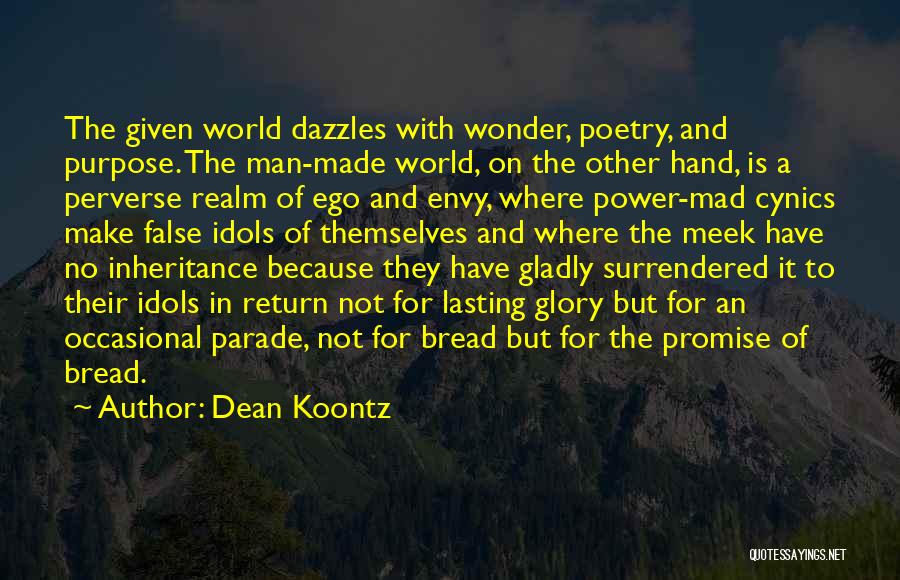 Best Meek Quotes By Dean Koontz