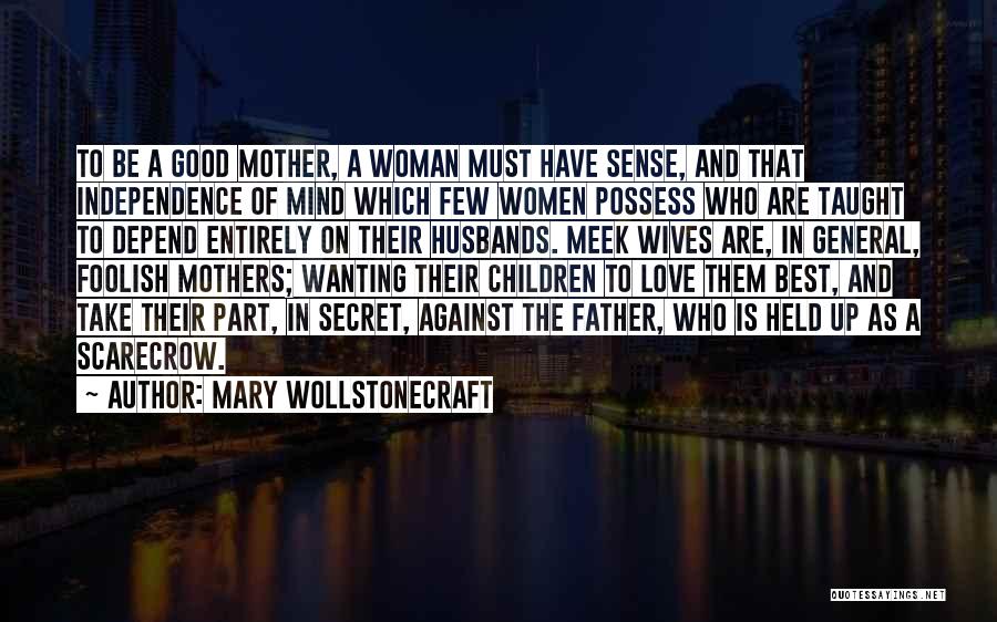 Best Meek Quotes By Mary Wollstonecraft