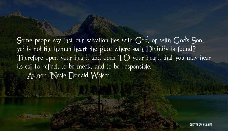 Best Meek Quotes By Neale Donald Walsch