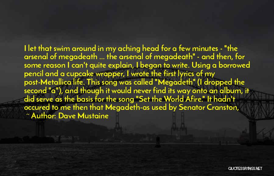 Best Megadeth Quotes By Dave Mustaine