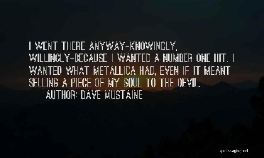 Best Megadeth Quotes By Dave Mustaine