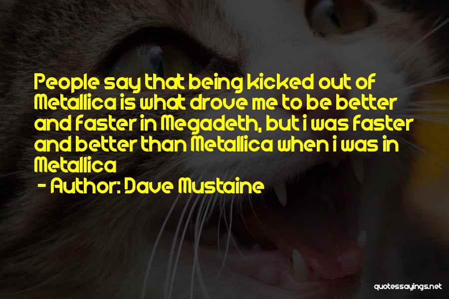 Best Megadeth Quotes By Dave Mustaine