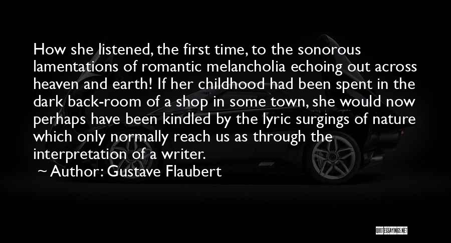 Best Melancholia Quotes By Gustave Flaubert